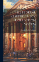Federal Reserve Check Collection System