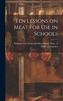 Ten Lessons on Meat for use in Schools