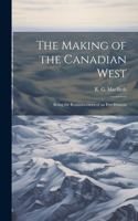 Making of the Canadian West