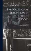 Prevocational Education in the Public Schools