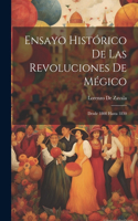 Ensayo Histórico De Las Revoluciones De Mégico