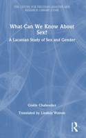 What Can We Know About Sex?