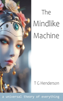Mindlike Machine