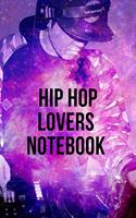 Hip Hop Lovers Notebook