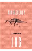 Archaeology Learning Log