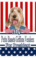 My Petits Bassets Griffons Vendeen for President