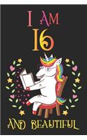I Am 16 and Beautiful