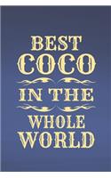 Best Coco in the Whole World: Family Grandma Women Mom Memory Journal Blank Lined Note Book Mother's Day Holiday Gift