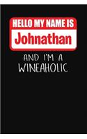 Hello My Name is Johnathan And I'm A Wineaholic: Wine Tasting Review Journal