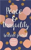 Peace and Tranquility Bedside Journal