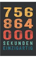 756 864 000 Sekunden Einzigartig: tolles 24 Jahre Geburtstags Notizbuch liniert - 100 Seiten