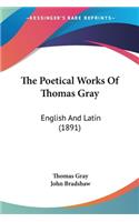 The Poetical Works Of Thomas Gray