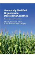 Genetically Modified Organisms in Developing Countries