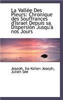 La Vallee Des Pleurs
