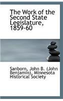 The Work of the Second State Legislature, 1859-60