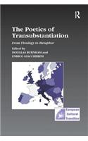 The Poetics of Transubstantiation