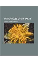 Masterpieces of E. D. Baker