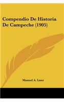 Compendio De Historia De Campeche (1905)
