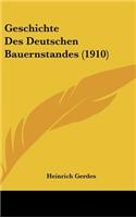 Geschichte Des Deutschen Bauernstandes (1910)