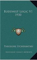 Buddhist Logic V1 1930