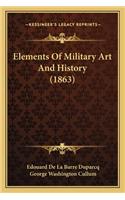 Elements of Military Art and History (1863)