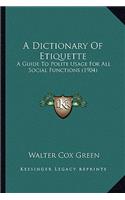 A Dictionary Of Etiquette