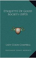 Etiquette Of Good Society (1893)