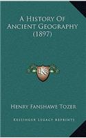 History Of Ancient Geography (1897)