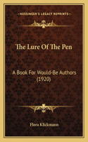 Lure Of The Pen