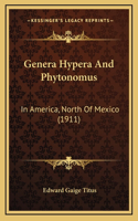 Genera Hypera And Phytonomus: In America, North Of Mexico (1911)