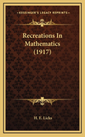 Recreations In Mathematics (1917)