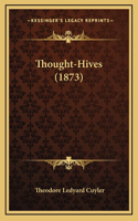 Thought-Hives (1873)