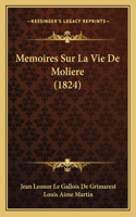 Memoires Sur La Vie De Moliere (1824)