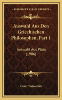 Auswahl Aus Den Griechischen Philosophen, Part 1
