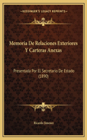Memoria De Relaciones Exteriores Y Carteras Anexas