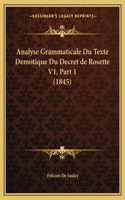 Analyse Grammaticale Du Texte Demotique Du Decret de Rosette V1, Part 1 (1845)