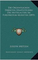 Ordentlichen Direkten Staatssteuern Des Mittelalters Im Furstbistum Munster (1895)