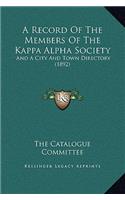 A Record Of The Members Of The Kappa Alpha Society