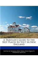 A Traveler's Guide to the Best Places to Visit in New England
