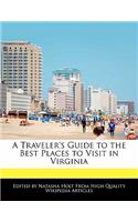 A Traveler's Guide to the Best Places to Visit in Virginia