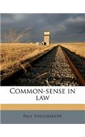 Common-Sense in Law
