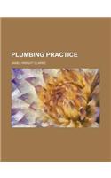 Plumbing Practice