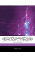 Articles on Association of Southeast Asian Nations Member States, Including: Brunei, Indonesia, Laos, Burma, Philippines, Singapore, Thailand, Vietnam