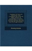 Vocabulaire En Forme de Dictionnaire, Pour l'Intelligence Des Termes de Palais, de Droit, de Jurisprudence, Et Autres, Renferm S Dans Le Code Civil Du