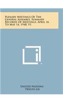 Plenary Meetings of the General Assembly, Summary Records of Meetings, April 16 to May 14, 1948, V1
