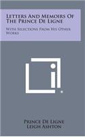 Letters and Memoirs of the Prince de Ligne