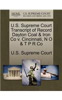 U.S. Supreme Court Transcript of Record Dayton Coal & Iron Co V. Cincinnati, N O & T P R Co