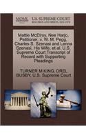 Mattie McElroy, Nee Harjo, Petitioner, V. W. M. Pegg, Charles S. Szenasi and Lenna Szenasi, His Wife, et al. U.S. Supreme Court Transcript of Record with Supporting Pleadings