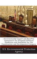Environmental Impact and Benefits Assessment for Proposed Effluent Guidelines and Standards for the Construction and Development Category: (English)