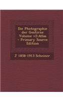 Die Photographie Der Gestirne Volume V2: Atlas